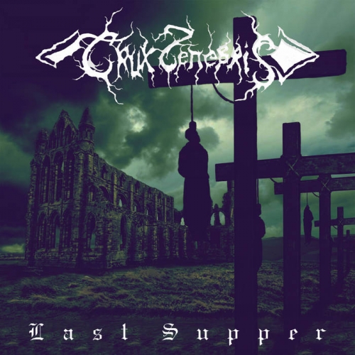 Crux Tenebris - Last Supper (2022)