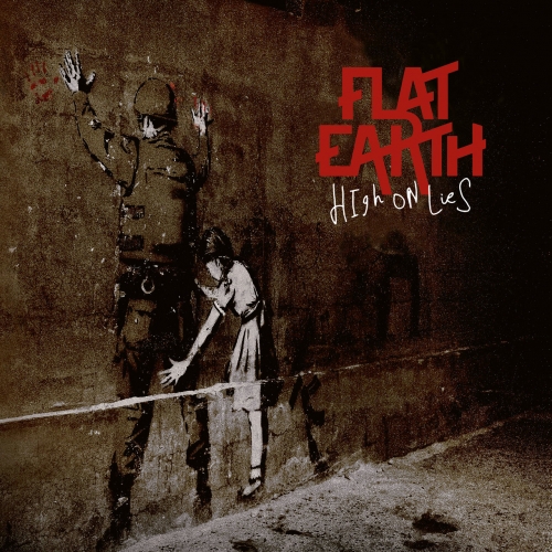 Flat Earth - High on Lies (2022)