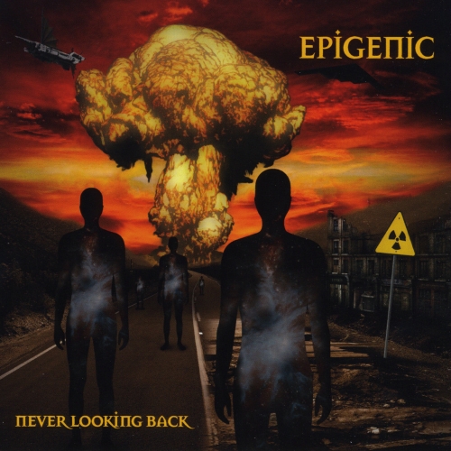 Epigenic - Never Looking Back (2022)