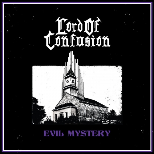 Lord of Confusion - Evil Mystery (2022)