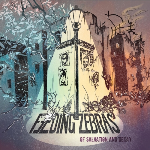 Feeding Zebras - Of Salvation and Decay (2022)