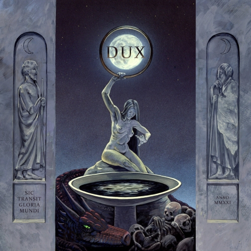 Dux - Sic Transit Gloria Mundi (2022)