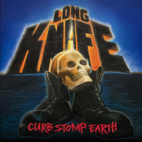 Long Knife - Curb Stomp Earth (2022)
