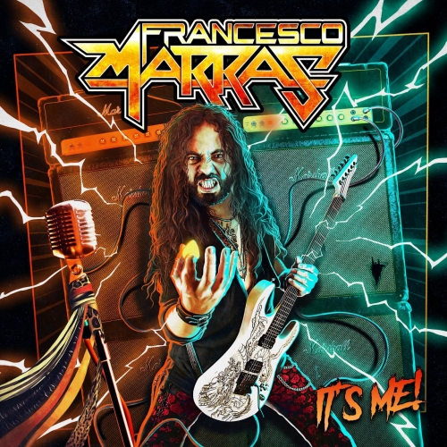 Francesco Marras (Tygers of Pan Tang) - It's Me! (2022)