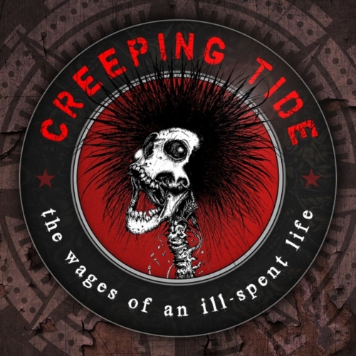 Creeping Tide - The Wages of an Ill-Spent Life (2022)