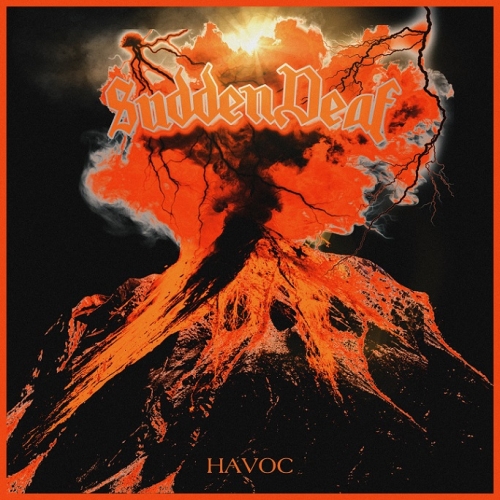 Sudden Deaf - Havoc (2022)