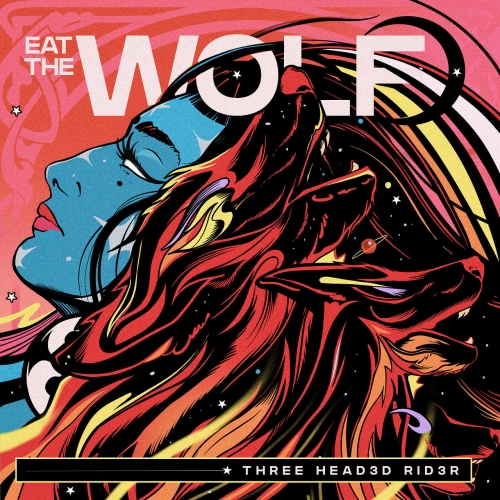 Eat the Wolf - Three Headed Rider (2022)