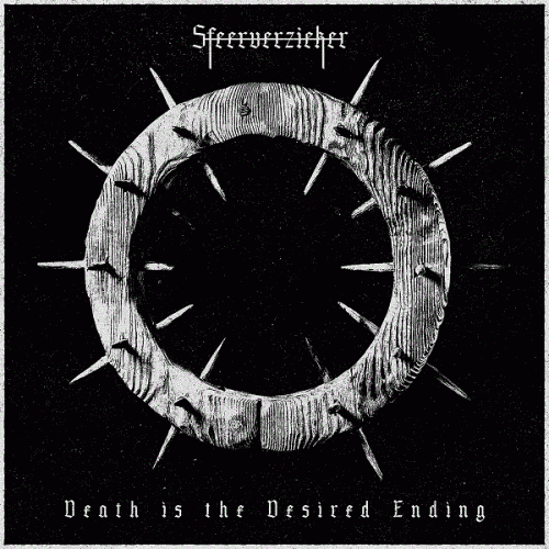 Sfeerverzieker - Death Is the Desired Ending (2022)