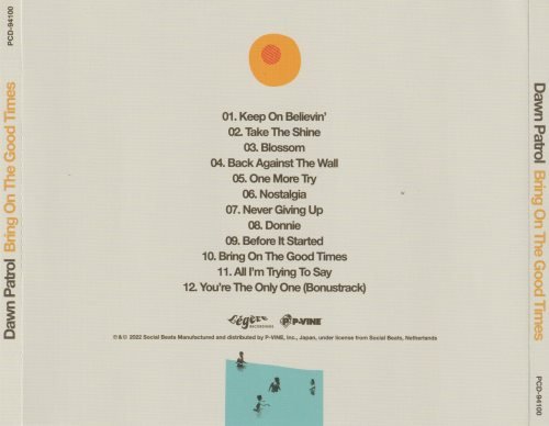 Dawn Patrol - Bring On The Good Times (Japane Edition) (2022) CD