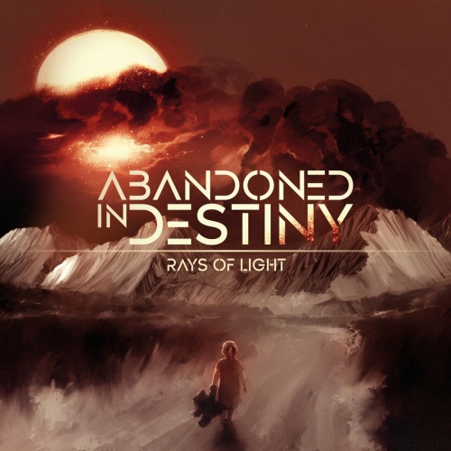 Abandoned In Destiny - Rays Of Light (2022)