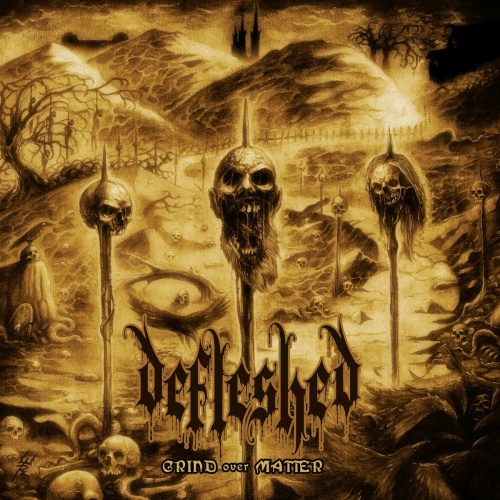 Defleshed - Grind Over Matter (2022) + Hi-Res