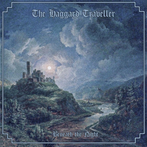 The Haggard Traveller - Beneath the Night (2022)