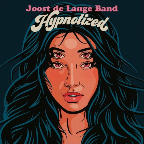 Joost De Lange Band - Hypnotized (2022)