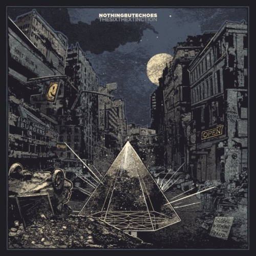 NOTHING BUT ECHOES - The Sixth Extinction (2022)