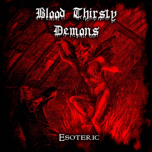 Blood Thirsty Demons - Esoteric (2022)