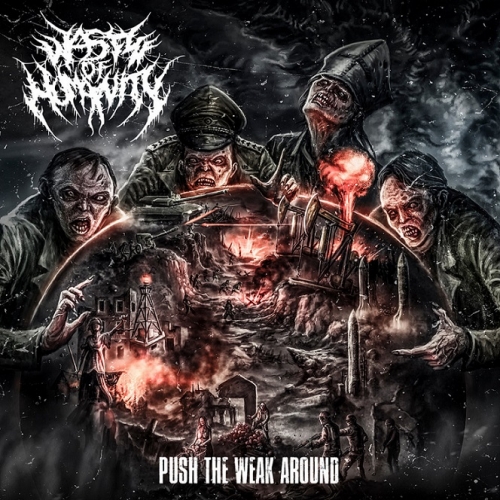 Waste of Humanity - Push the Weak Around (2022)