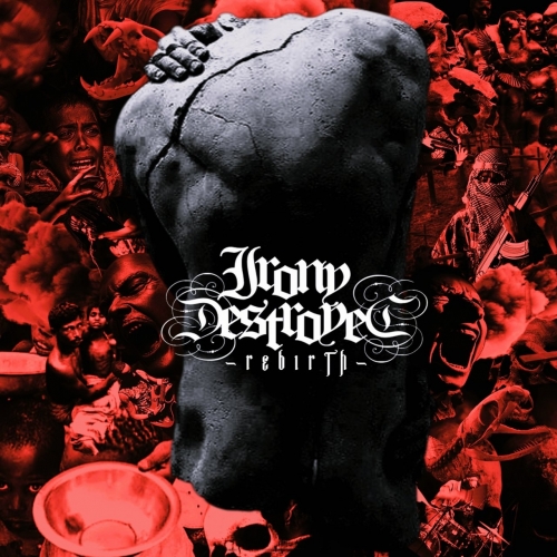 Irony Destroyed - Rebirth (2022)