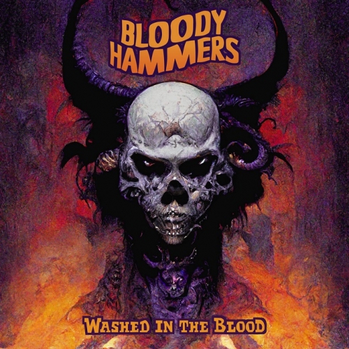 Bloody Hammers - Washed in the Blood (2022)