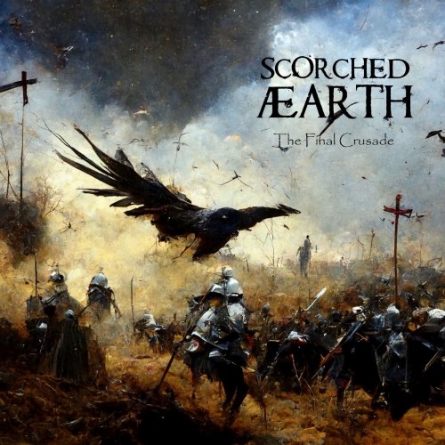 Scorched Æarth  - The Final Crusade (2022)