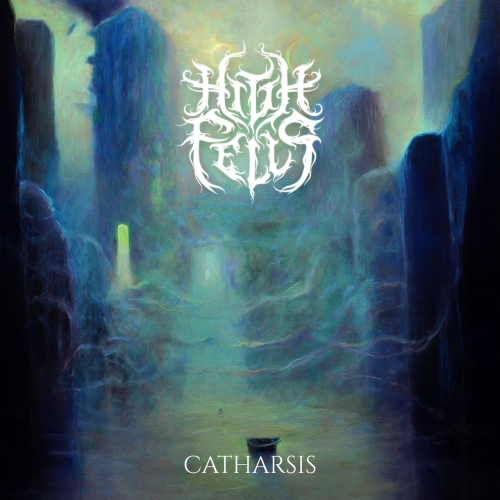 High Fells - Catharsis (2022)