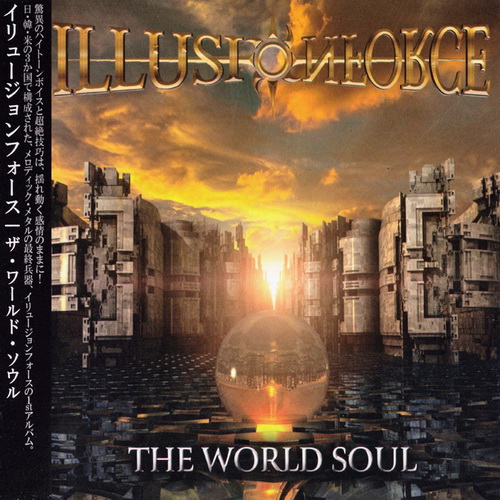Illusion Force - The World Soul (Japan Edition) (2019) CD+Scans
