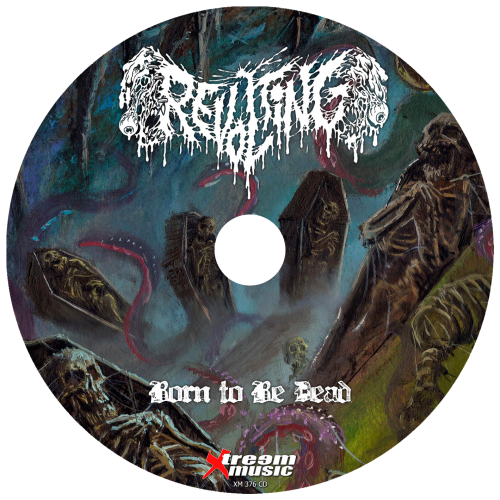 Revolting - Born to Be Dead (2022)