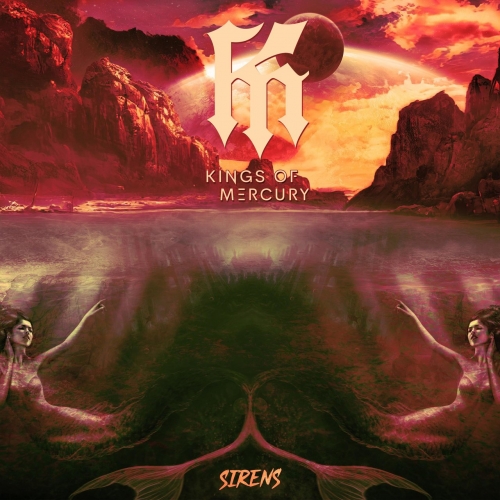 Kings of Mercury - Sirens (EP) (2022)