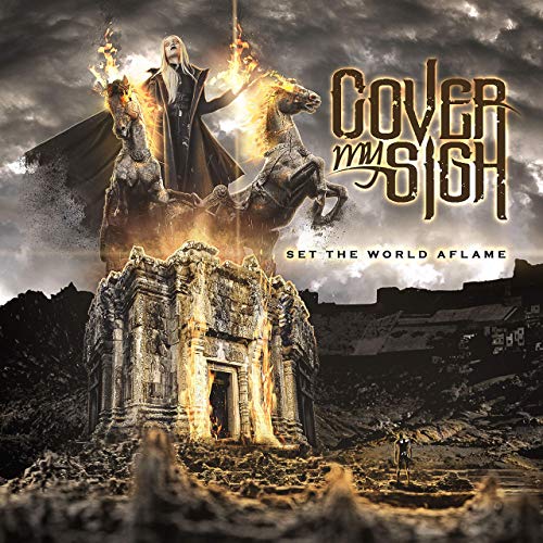 Cover My Sigh - Set the World Aflame (2019)
