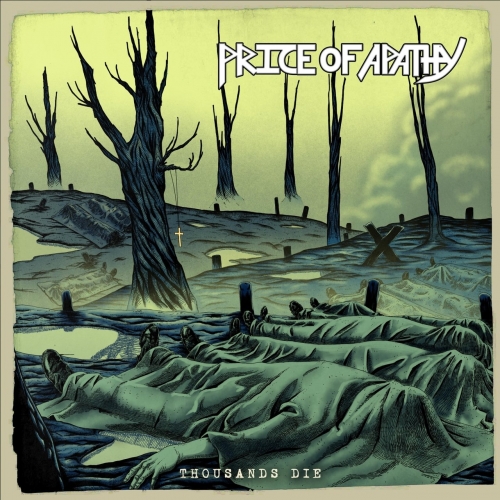 Price of Apathy - Thousands Die (2022)