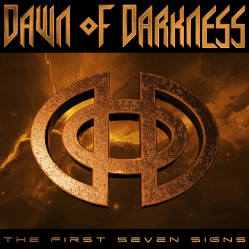 Dawn of Darkness - The First Seven Signs (2022)