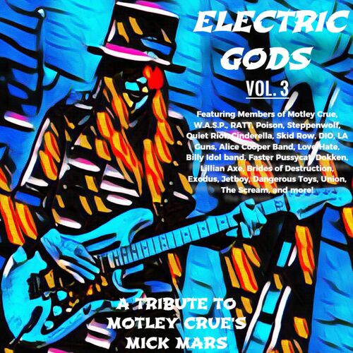 Various Artists - Electric Gods Series Vol. 3 - A Tribute To Motley Crue's Mick Mars (2022)