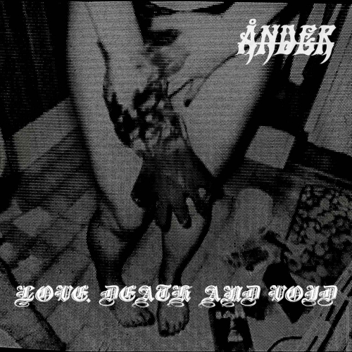 Ander - Love, Death And Void (2022)