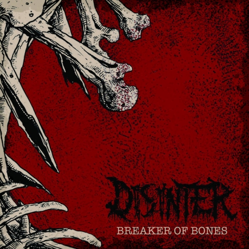 Disinter - Breaker of Bones (2022)