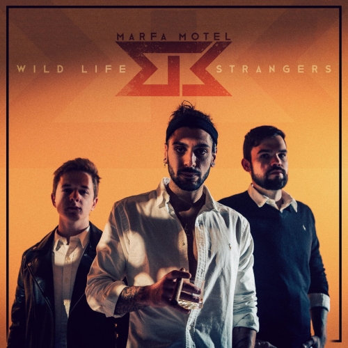 Marfa Motel - WILD LIFE STRANGERS (2022)