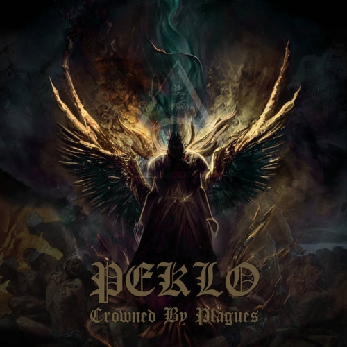 Peklo - Crowned by Plagues (2022)