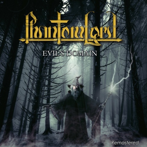 Phantom Lord - Evil's Domain (remastered re-release + bonus track 2022)