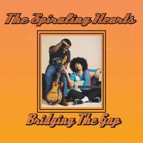 The Spiraling Hearts - Bridging The Gap (2022)