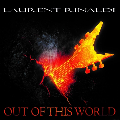 Laurent Rinaldi - Out of This World (2022)