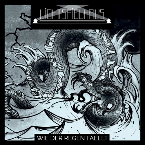 Lichtspielhaus - Wie der Regen faellt (2022)