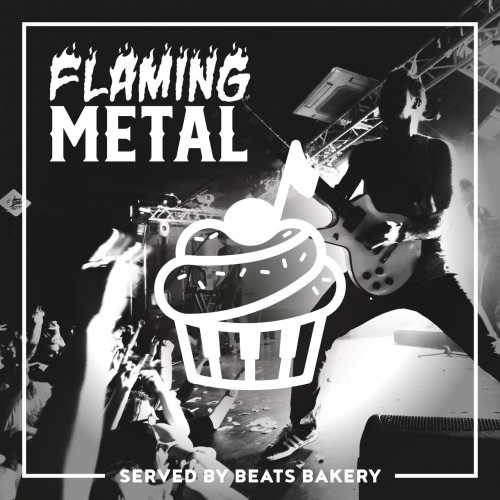 Beats Bakery - Flaming Metal (2022)