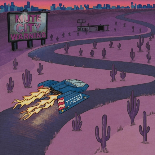 TA-80 - Mute City Warning (2022)