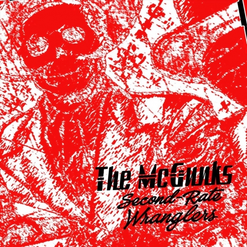 The McGunks - Second-Rate Wranglers (2022)