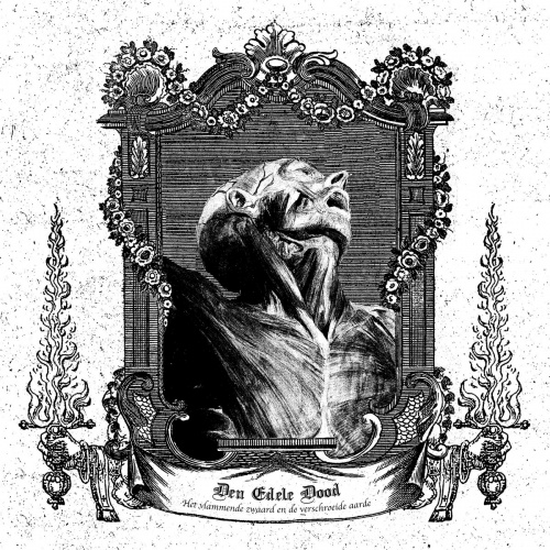 Den Edele Dood - Het Vlammende Zwaard en de Verschroeide Aarde (2023)