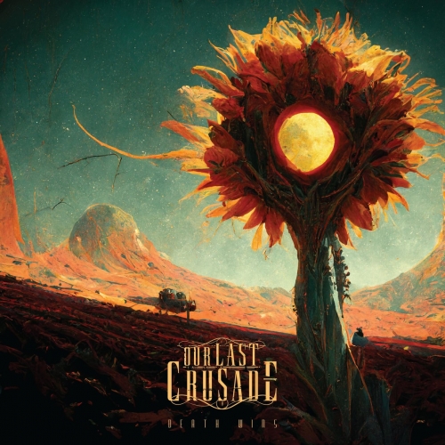 Our last crusade - Death Wins (2023)
