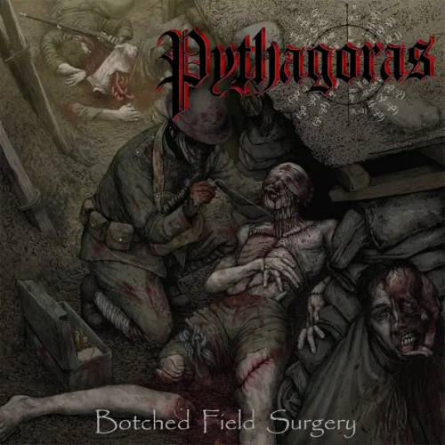 Pythagoras - Botched Field Surgery (2022)