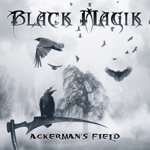 Black Magik - Ackerman’s Field (2023)