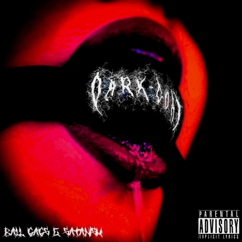 Dark Goat - Ball Gags & Satanism (2023)