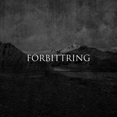 FORBITTRING - FÖRBITTRING (2023)