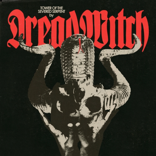 Dread Witch - Tower of the Severed Serpent (2023)