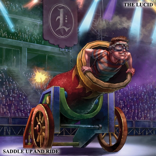 The Lucid - Saddle Up and Ride (2023)